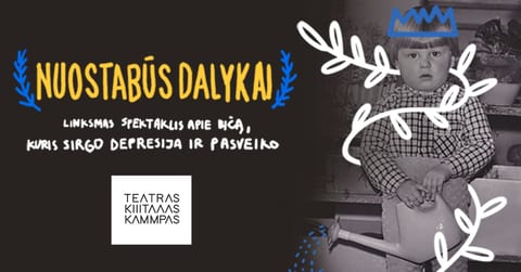 Nuostabūs dalykai. Teatras KITAS KAMPAS