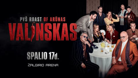Pvš roast of arūnas valinskas