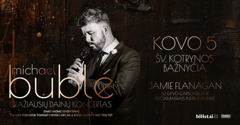 Gražiausių Michael Buble dainų koncertas
