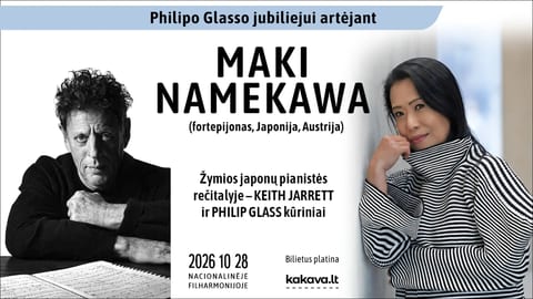 PHILIPO GLASSO jubiliejui artėjant: įžymios japonų pianistės MAKI NAMEKAWA rečitalis