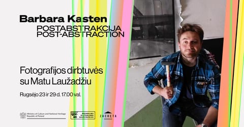 Fotografijos laboratorija su Matu Laužadžiu parodoje „Postabstrakcija“.