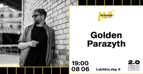 Golden Parazyth - Lukiškių kalėjimas 2.0