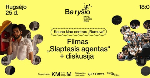 Filmo „Slaptasis agentas“ peržiūra + diskusija