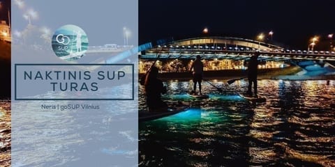 Naktinis irklenčių turas Nerimi  I gosup Vilnius