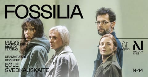 Eglė Švedkauskaitė. FOSSILIA, rež. Eglė ŠVEDKAUSKAITĖ