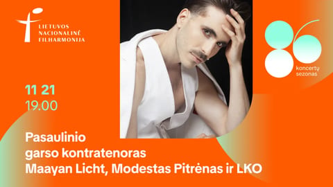 Pasaulinio garso kontratenoras Maayan Licht, Modestas Pitrėnas ir LKO