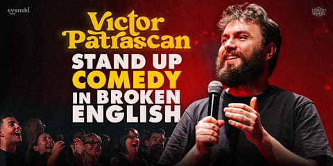 Stand up Comedy in broken English • Victor Patrascan