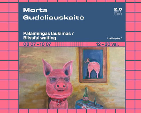 Morta Gudeliauskaitė: „Palaimingas laukimas