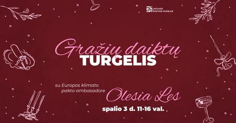 Gražių daiktų turgelis Lietuvos švietimo muziejuje