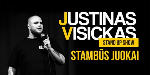 Justinas visickas stand up show ,,stambūs juokai" vilnius
