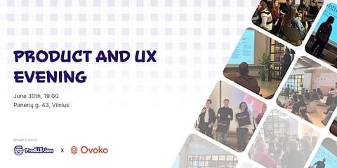 Produktų ir UX vakaras