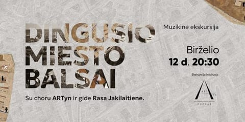 Muzikinė ekskursija „Dingusio miesto balsai”