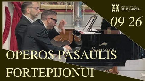Operos pasaulis fortepijonui