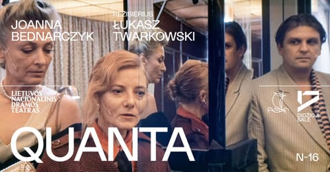 Joanna Bednarczyk. QUANTA, rež. Łukasz TWARKOWSKI