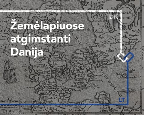 Vieno eksponato paroda „Žemėlapiuose atgimstanti Danija“