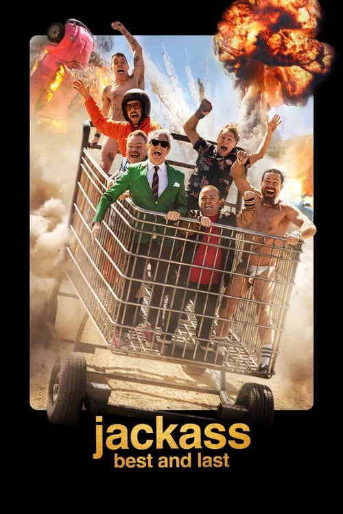 Jackass laiminga pabaiga (Jackass: Best and Last)