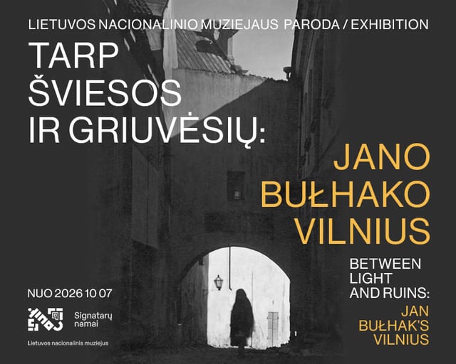 Paroda „Tarp šviesos ir griuvėsių: Jano Bułhako Vilnius“