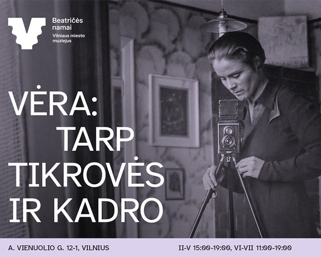 Vėra: tarp tikrovės ir kadro I Paroda