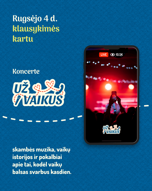 Būkime kartu – UŽ VAIKUS!