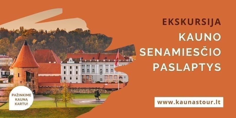 Kauno senamiesčio paslaptys