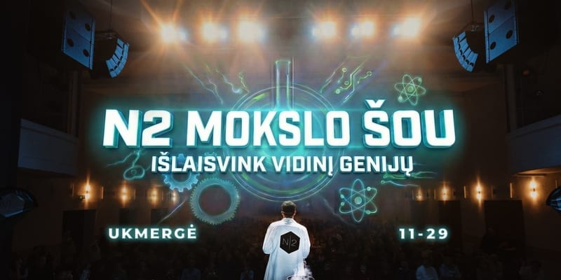 N2 mokslo šou ukmergėje