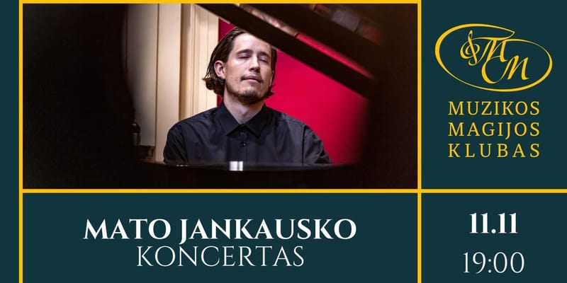 Mato Jankausko fortepijono rečitalis