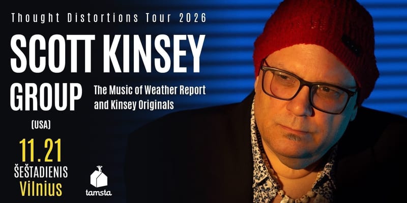 Jazz'n'Vilnius: SCOTT KINSEY GROUP (USA)