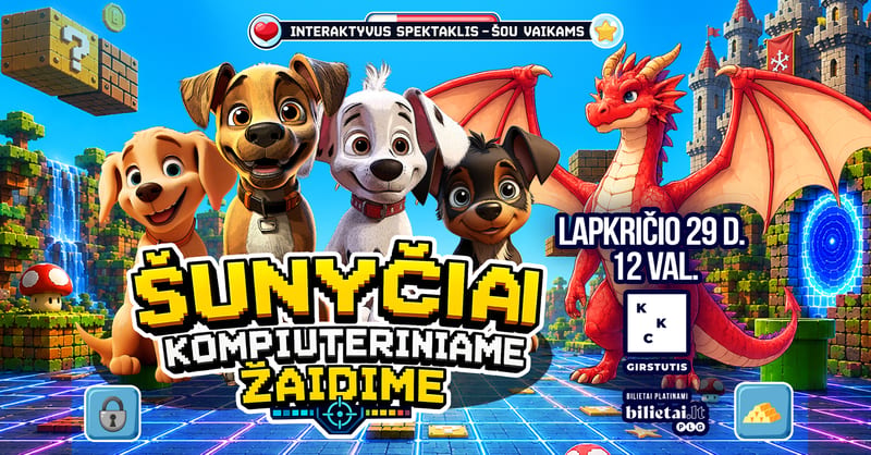 Interaktyvus spektaklis vaikams "Šunyčiai kompiuteriniame žaidime"