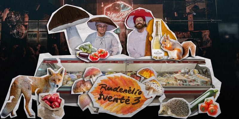 Rudenėlio Šventė 3: Mums porą šampano
