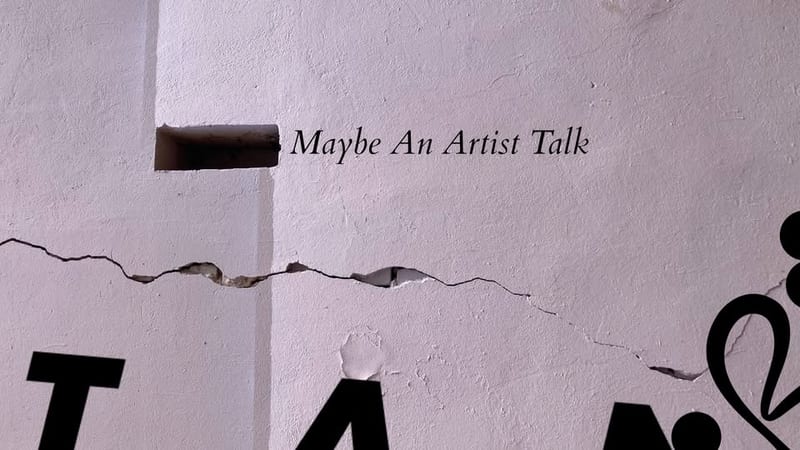 𝑀𝑎𝑦𝑏𝑒 𝐴𝑛 𝐴𝑟𝑡𝑖𝑠𝑡 𝑇𝑎𝑙𝑘 • Suvi Kemppainen, Aron Fogelström, Julia Wiger-Nordås