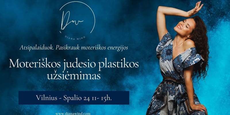 Moteriškos šokio - judesio plastikos užsiėmimas - moteriškumui atskleisti