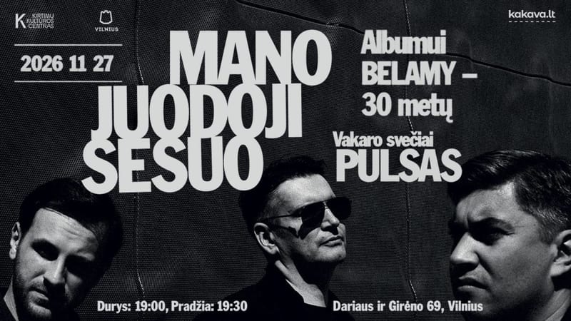 Mano Juodoji Sesuo + Pulsas