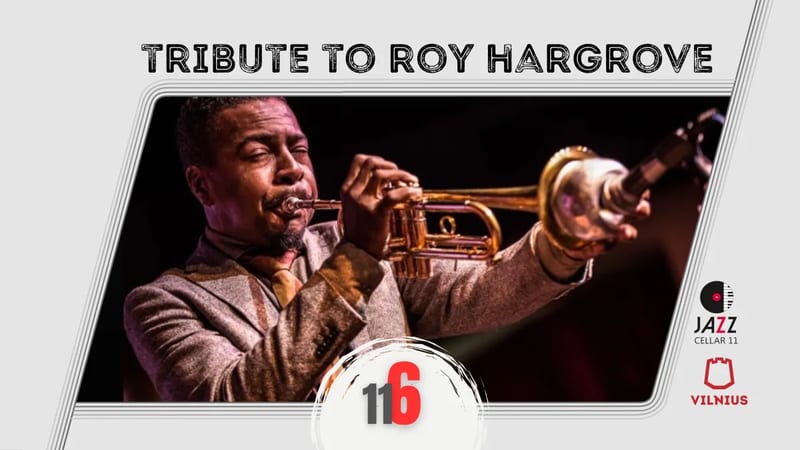 Tribute to Roy Hargrove