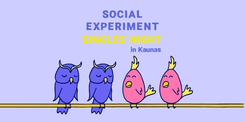 Vienišių vakaras (singles' night)