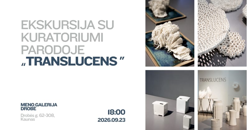 Ekskursija su kuratoriumi Remigijumi Sederevičiumi po porceliano parodą „Translucens”
