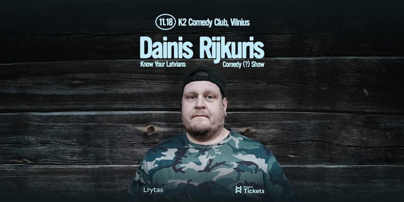 Pažink savo latvius – Dainio Rijkurio komedijos (?) šou