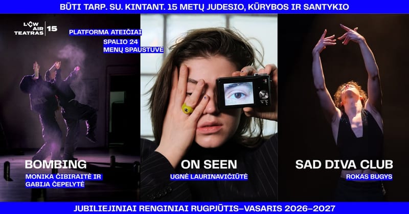 Platformą ateičiai: ON SEEN, BOMBING, SAD DIVA CLUB
