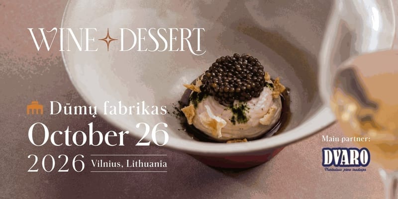 WINE + DESSERT čempionatas - DVARO Grand Prix 2026