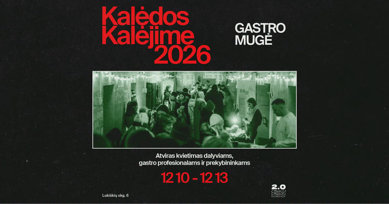 Kalėdos kalėjime 2026: Gastro mugė