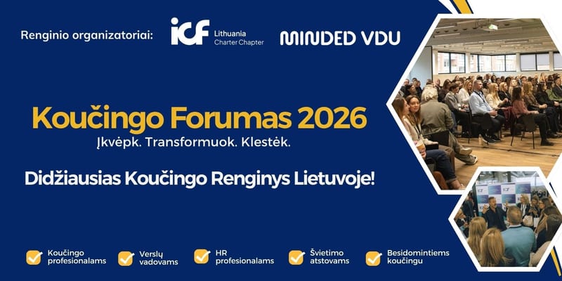 ICF Koučingo Forumas 2026 - didžiausias koučingo renginys Lietuvoje