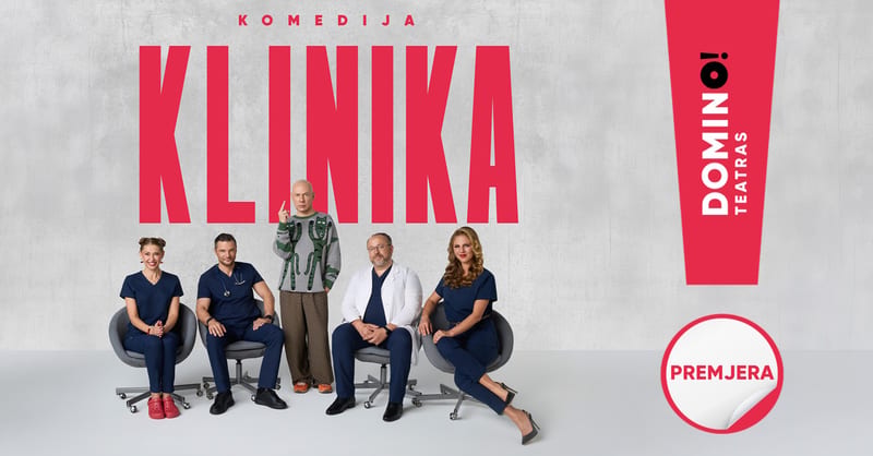 Domino teatro komedija „KLINIKA"
