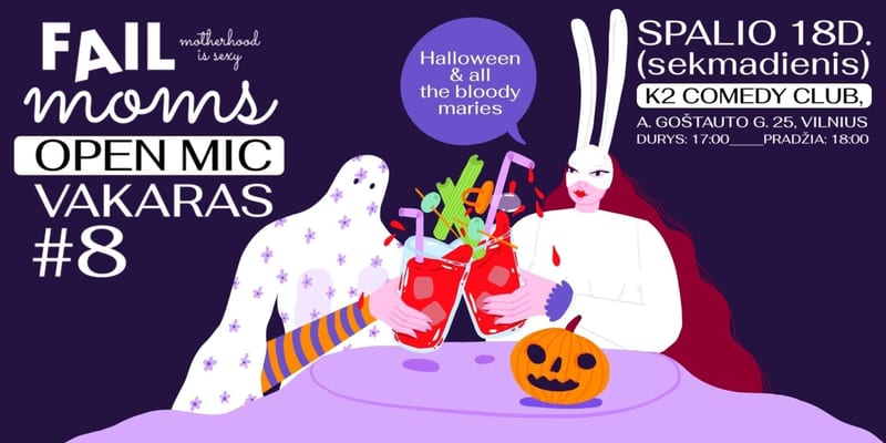 FAIL MOMS open mic vakaras_ vol. #8 I Halloween & all the bloody maries