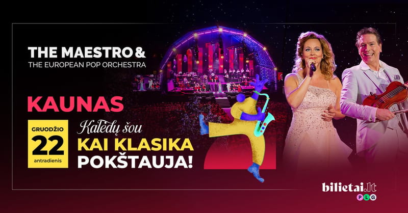The Maestro & European Pop Ochestra Kalėdų šou ''Kai klasika pokštauja''