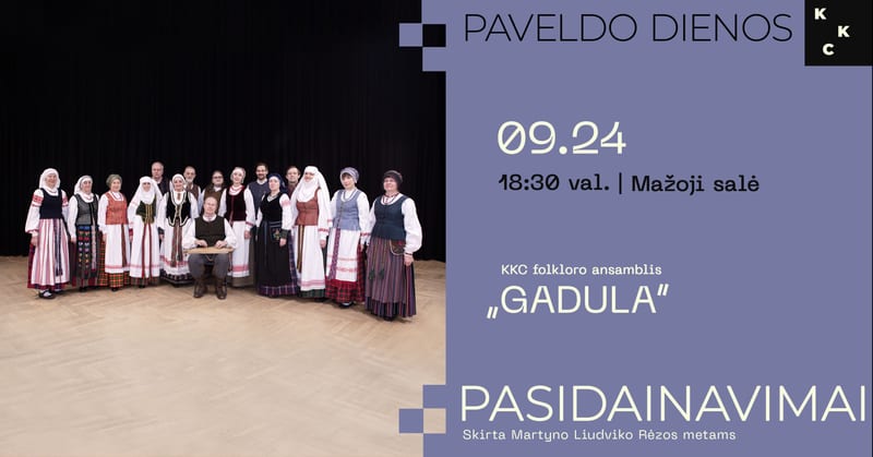 Pasidainavimai kartu su folkloro ansambliu „GADULA“ │ Paveldo dienos
