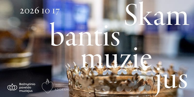 Gimtadienio renginys „Skambantis muziejus“