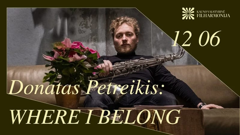 Donatas petreikis: where I belong