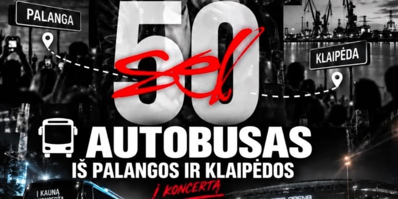 Autobusas į SEL 50 koncertą iš Palangos ir Klaipėdos