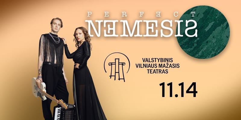 Perfect Nemesis Mažajame Vilniaus Teatre