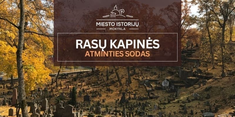 Rasų kapinės: atminties sodas 10.17