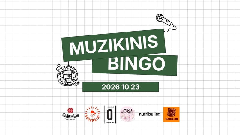 Bernardinų Protmūšiai x Vyno Mergaitės: MUZIKINIS BINGO